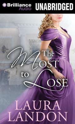 The Most to Lose by Laura Landon
