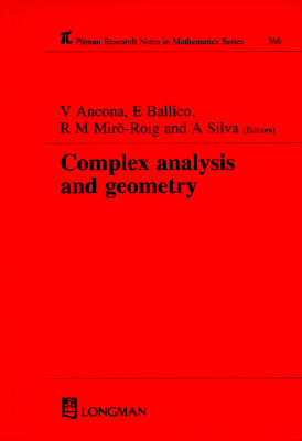 Complex Analysis and Geometry by Vincenzo Ancona, Edoardo Ballico, Rosa M. Miro-Roig