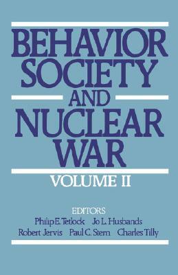 Behavior, Society, and Nuclear War: Volume II by 