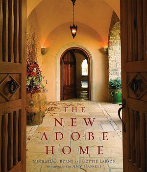 The New Adobe Home by Dottie Larson, Michael Byrne