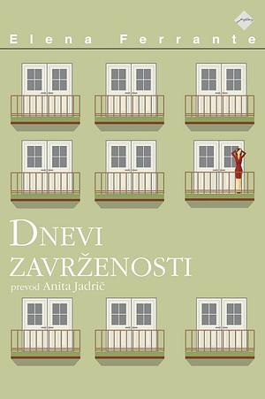 Dnevi zavrženosti  by Elena Ferrante