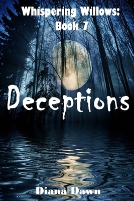Deceptions: Book 7 by Diana Dawn