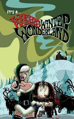 It's A Weird Winter Wonderland by Laurie Zottmann