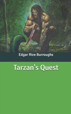 Tarzan's Quest by Edgar Rice Burroughs