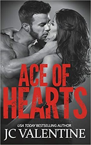 Ace of Hearts by J.C. Valentine