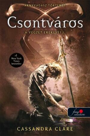 Csontváros by Cassandra Clare