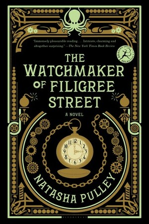 The Watchmaker of Filigree Street by Natasha Pulley