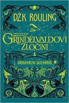 Grindelvaldovi zlocini by J.K. Rowling