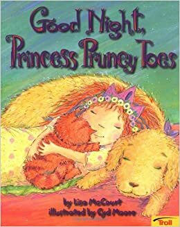 Good Night Princess Pruney Toes by Cyd Moore, Lisa McCourt