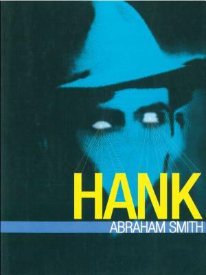 Hank by Abraham Smith
