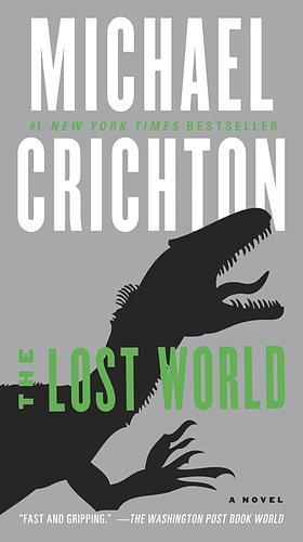 The Lost World by Michael Crichton