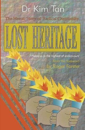 Lost Heritage by Kim Tan