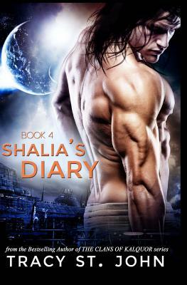 Shalia's Diary Book 4 by Tracy St. John