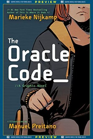 DC Graphic Novels for Young Adults Sneak Previews: The Oracle Code (2020-) #1 by Manuel Preitano, Marieke Nijkamp, Jordie Bellaire
