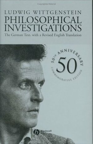 Philosophical Investigations by Ludwig Wittgenstein