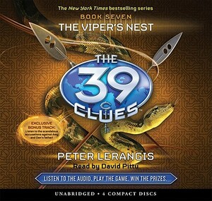 The 39 Clues #7: The Viper's Nest - Audio Library Edition by Peter Lerangis