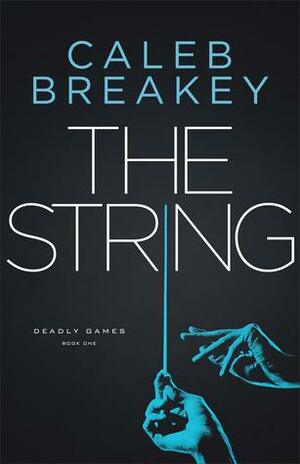 The String by Caleb Breakey