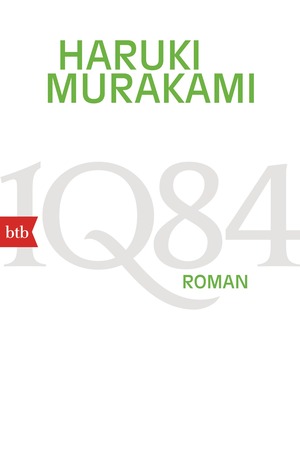 1Q84 by Haruki Murakami