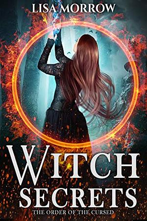 Witch Secrets by Lisa Morrow