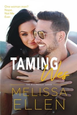 Taming Wes by Melissa Ellen