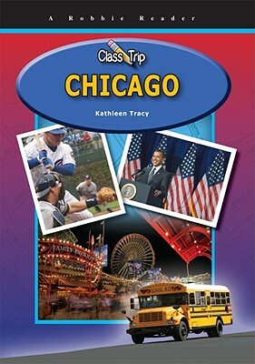 Chicago by Kathleen Tracy