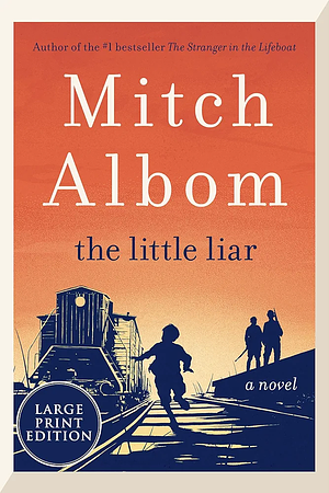 The Little Liar by Mitch Albom