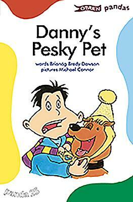 Danny's Pesky Pet by Brianog Brady Dawson