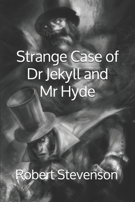 Strange Case of Dr Jekyll and Mr Hyde by Robert Louis Stevenson