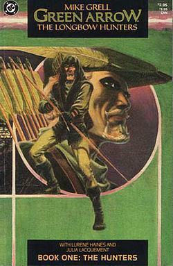 Green Arrow: The Longbow Hunters - Book One: The Hunters by Mike Grell