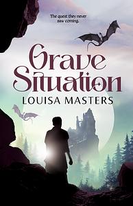 Grave Situation by Louisa Masters