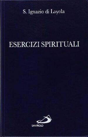 Esercizi spirituali by Ignatius