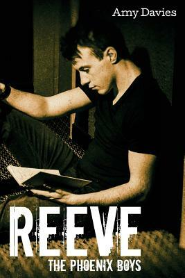 Reeve: The Phoenix Boys by Amy Davies