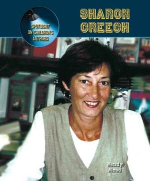 Sharon Creech by Wendy Mead, Dean Miller