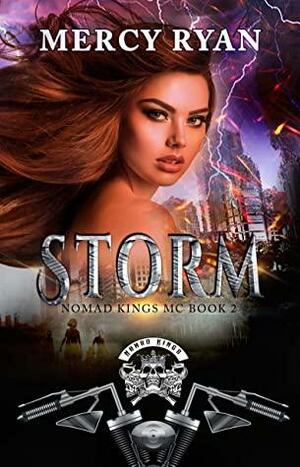 Storm: Nomad Kings MC Book 2 by Mercy Ryan