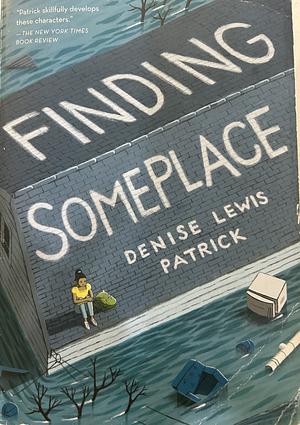 Finding Someplace by Denise Lewis Patrick