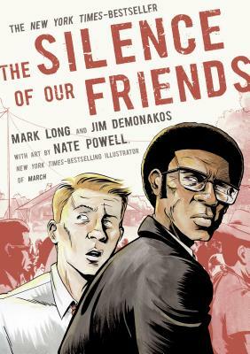 The Silence of Our Friends by Mark Long, Jim Demonakos