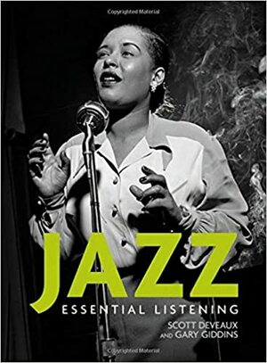 Jazz: Essential Listening by Gary Giddins, Scott DeVeaux