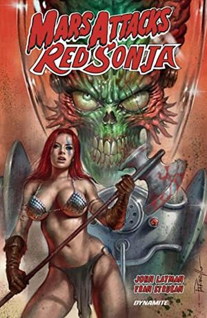 Mars Attacks Red Sonja by John Layman, John Layman, Fran Strukan