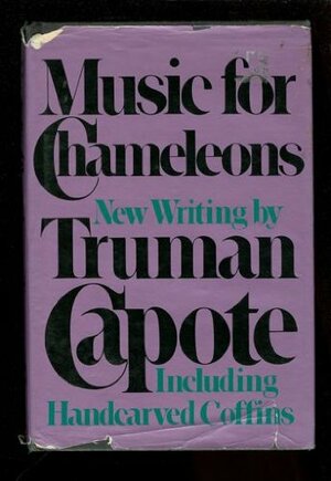 Music for Chameleons by Truman Capote