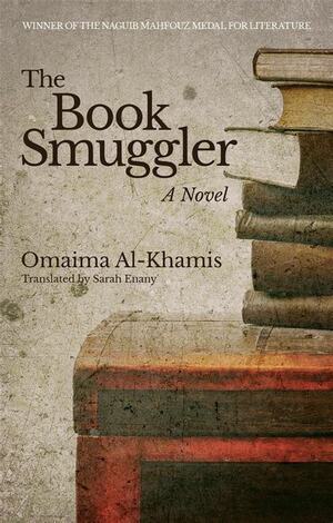 The Book Smuggler by Omaima Al-Khamis