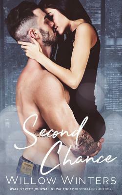 Second Chance by Willow Winters