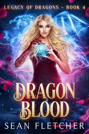 Dragon Blood by Sean Fletcher, Sean Fletcher