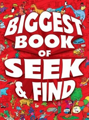 Biggest Book of Seek & Find by Kidsbooks, Tony Tallarico