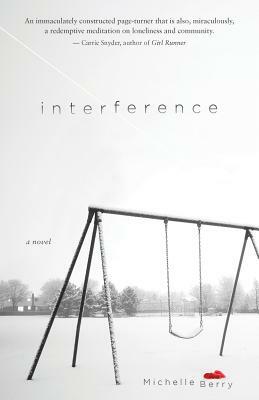 Interference by Michelle Berry