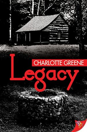 Legacy by Charlotte Greene
