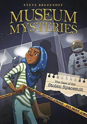 The Case of the Stolen Space Suit by Steve Brezenoff, Lisa K. Weber