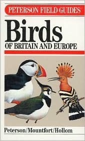 A Field Guide to the Birds of Britain and Europe by Guy Mountfort, P.A.D. Hollom, Roger Tory Peterson