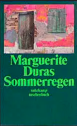 Sommerregen by Marguerite Duras