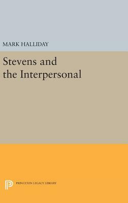 Stevens and the Interpersonal by Mark Halliday