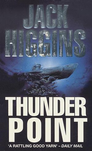 Thunder Point by Jack Higgins